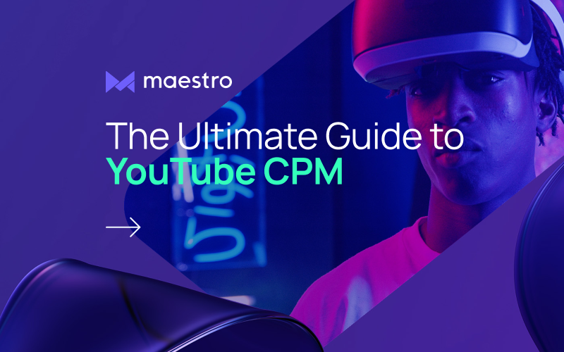 The Ultimate Guide to  CPM