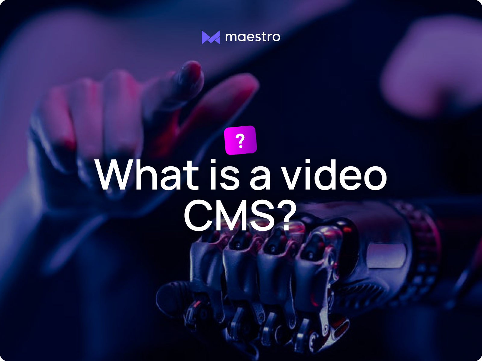 What Is A Video CMS Why Use A Video CMS 