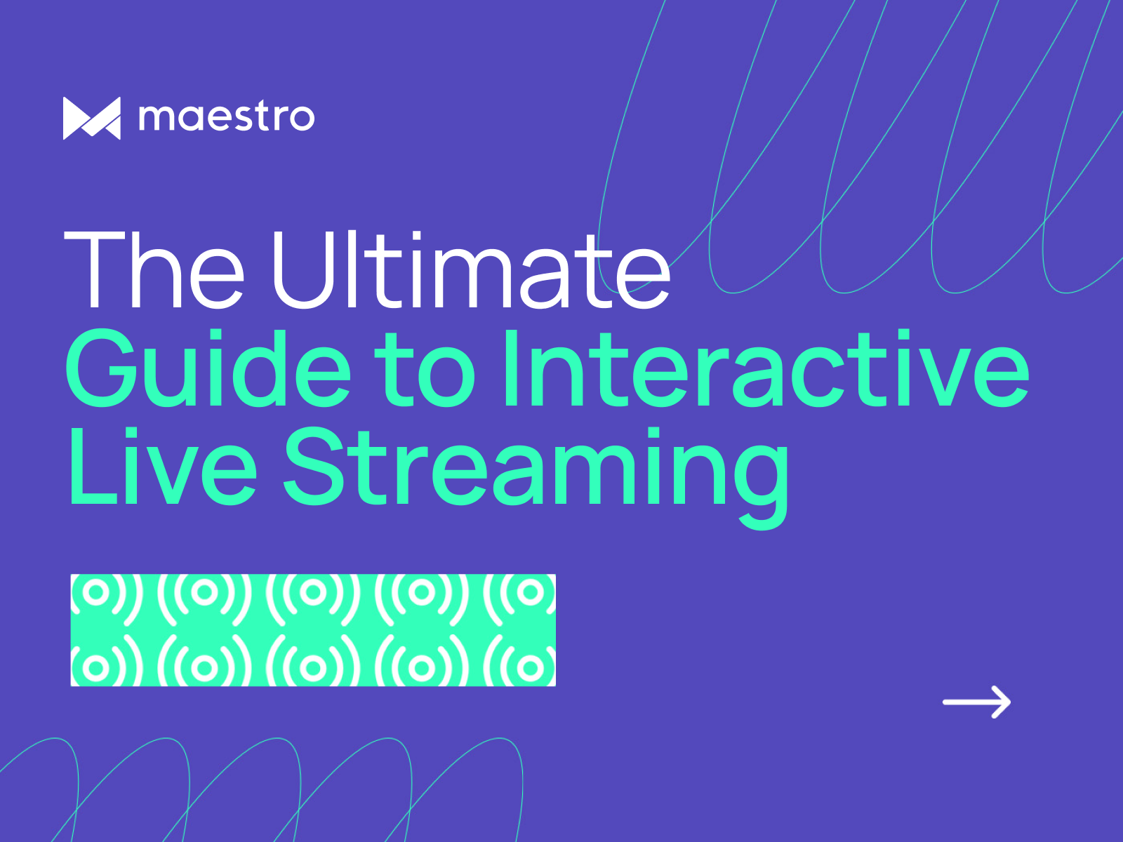 The ultimate guide to live streaming