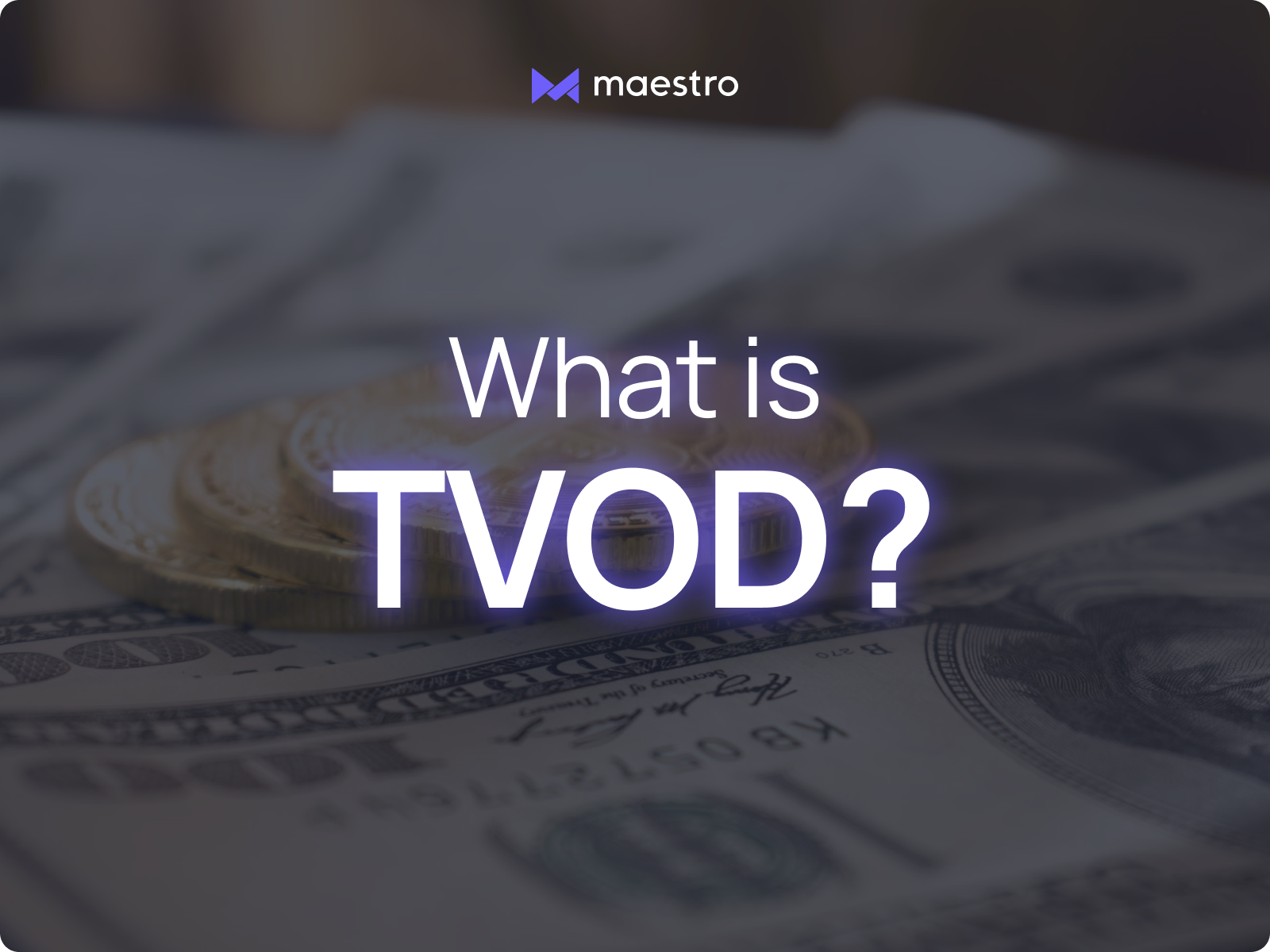 What is TVOD? The Ultimate Guide to Transactional Video on Demand