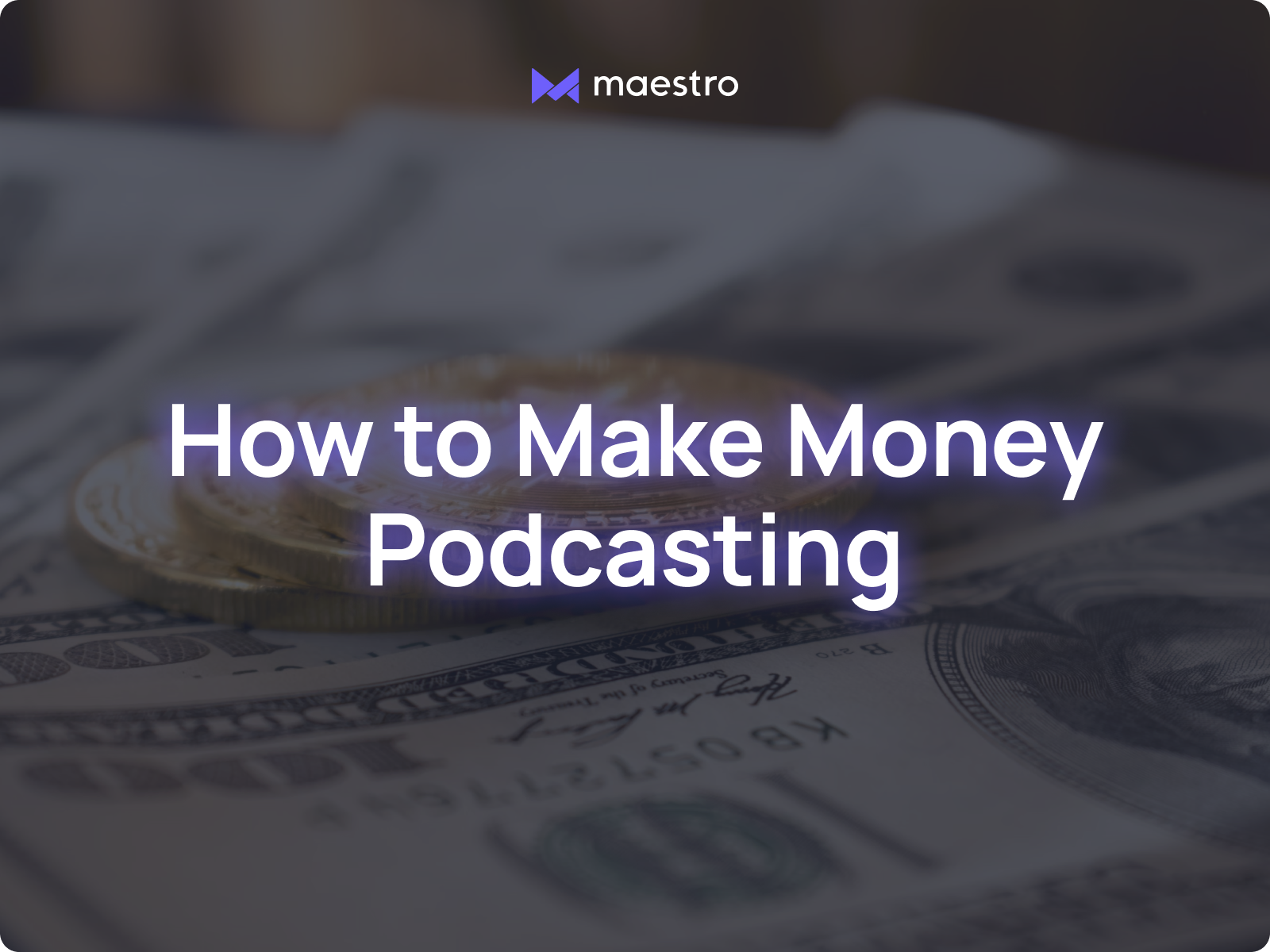 how-to-monetize-a-podcast-10-ways-to-make-money-podcasting